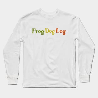 Frog Dog Log - Logo Long Sleeve T-Shirt